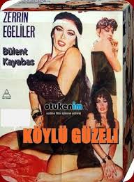 ZERRİN EGELİLER EROTİK YEŞİLÇAM KÖYLÜ GÜZELİ