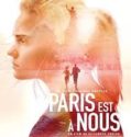 Paris is Us 2019 Tek Part Hd Film izle