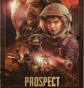 Prospect 2018 Türkçe Alt yazı film izle