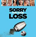 Babamın Külleri (Sorry for Your Loss) izle