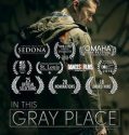 Gri Bir Yerde – In This Gray Place Hd Film izle