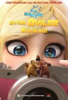 Ayı Kardeşler: Eyvah Ayılar Küçüldü! 2018 izle