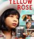 Yellow Rose Bedava Film İzle