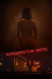 Introspectum Motel Erotik Film izle