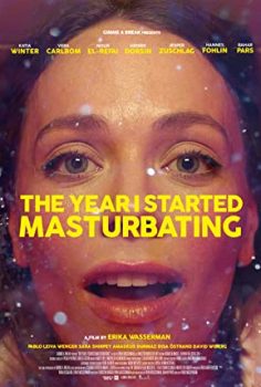 The Year I Started Masturbatin 2022 izle