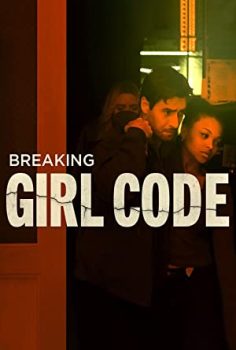 Breaking Girl Code 2023 izle